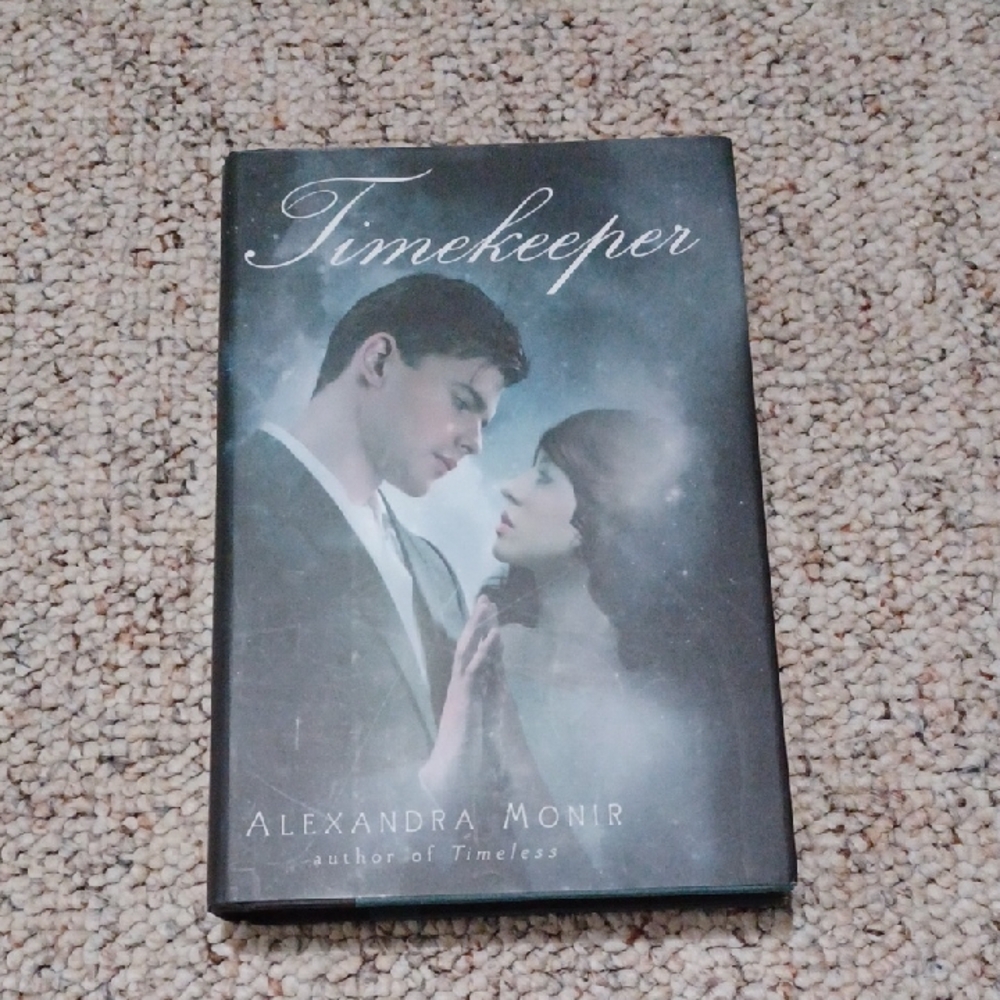 Timekeeper by Alexandra Monir Hardcover Book